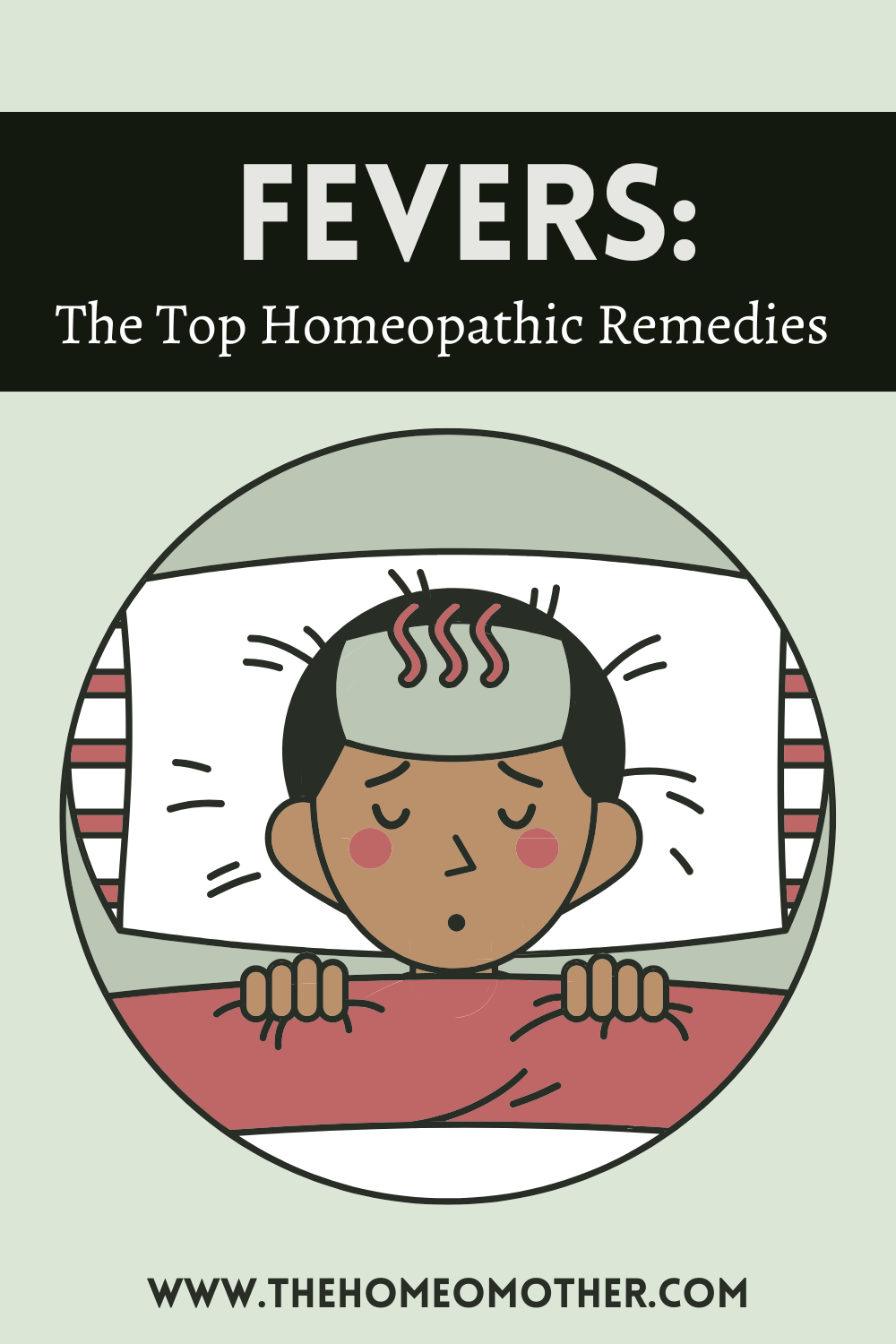Fevers: The Top 9 Homeopathic Remedies
