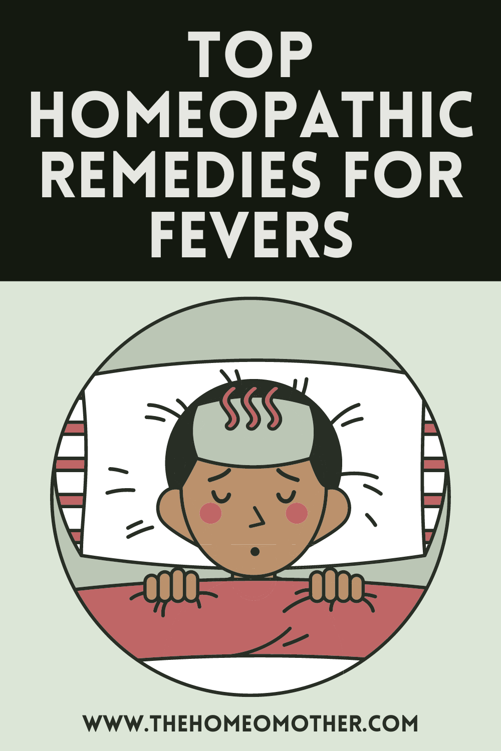 The Top 9 Best Homeopathic Remedies for Fevers