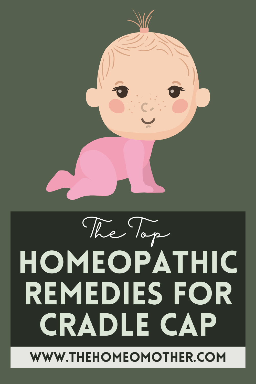 The Top 6 Best Homeopathic Remedies for Cradle Cap