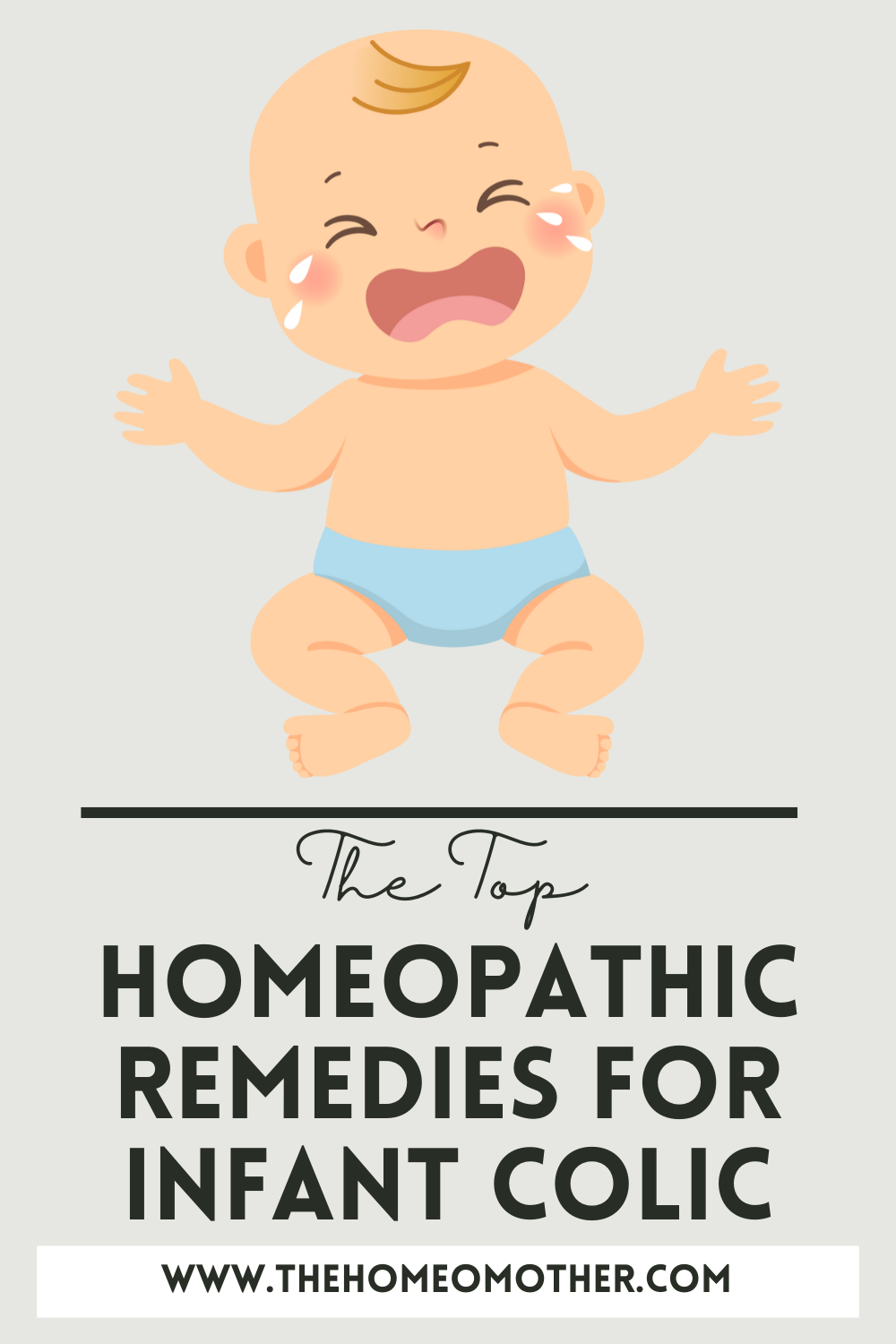 The 4 Top Best Homeopathic Remedies for Infant Colic